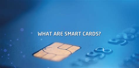 smart card 2022|Smart Card .